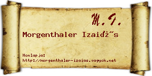 Morgenthaler Izaiás névjegykártya